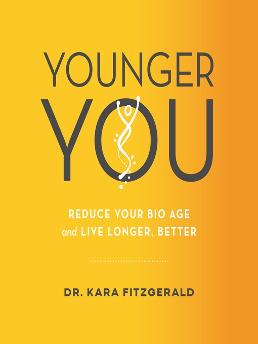 Title details for Younger You by Kara N. Fitzgerald - Wait list